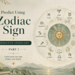 Predict Using Zodiac Signs: Complete Predictive Astrology Part – 1, Visual Presentation and Research